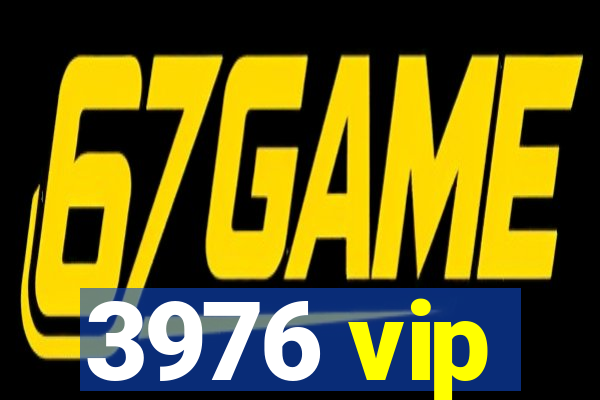 3976 vip